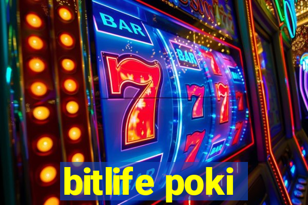 bitlife poki